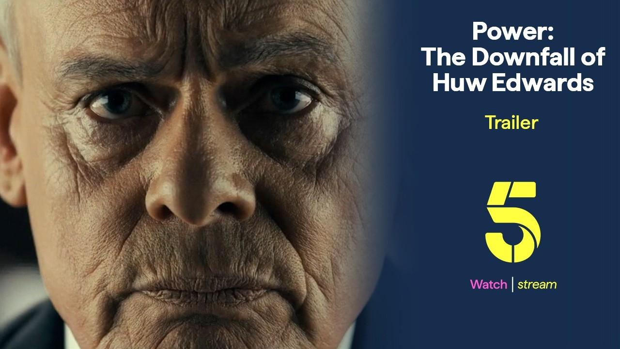 Power: The Downfall of Huw Edwards Trailer