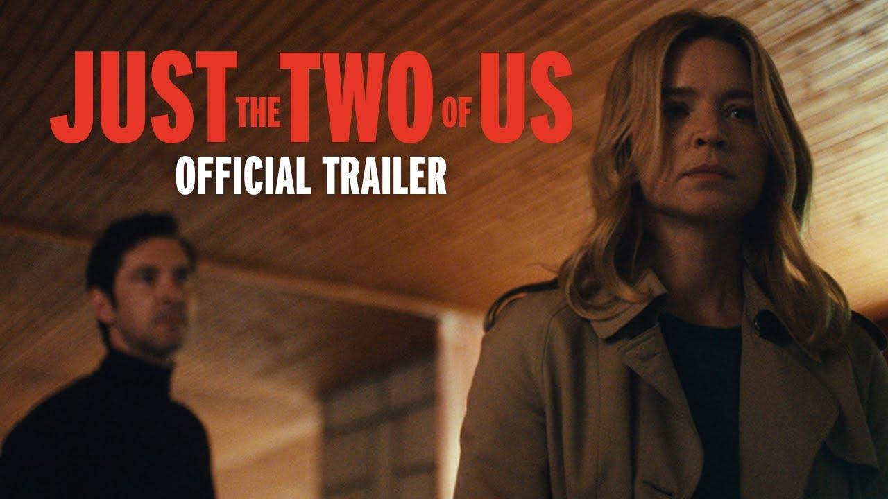 Just the Two of Us Trailer