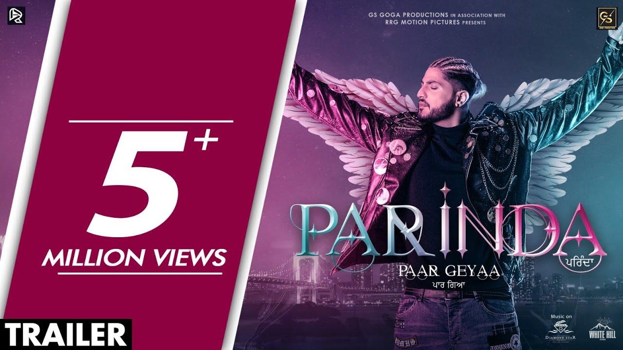 Parinda Paar Geyaa Trailer
