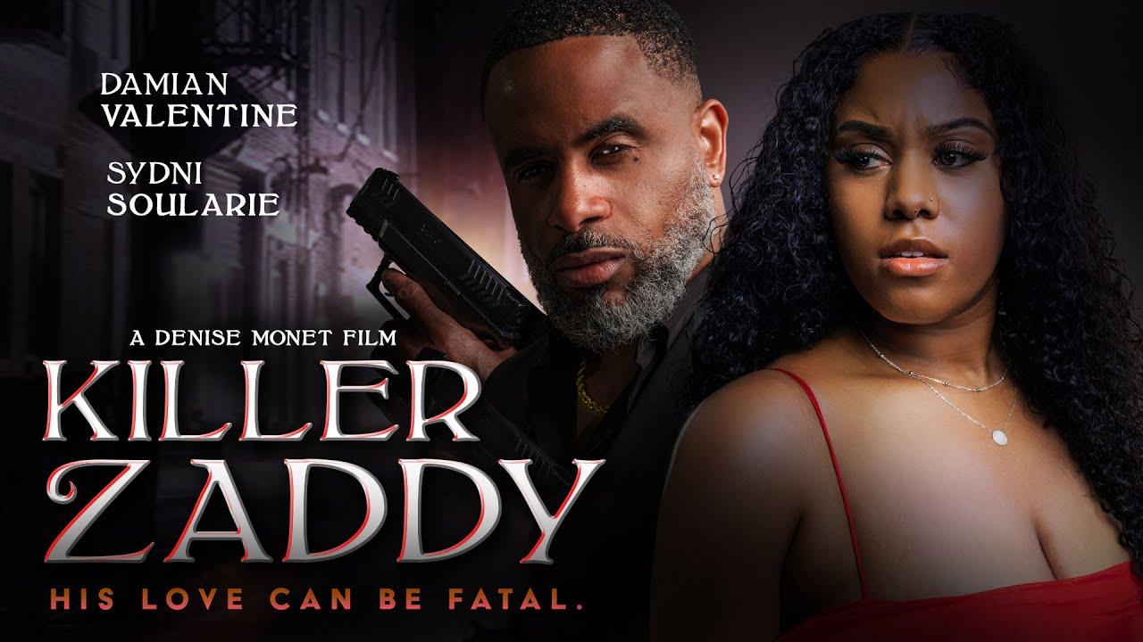 Killer Zaddy Trailer