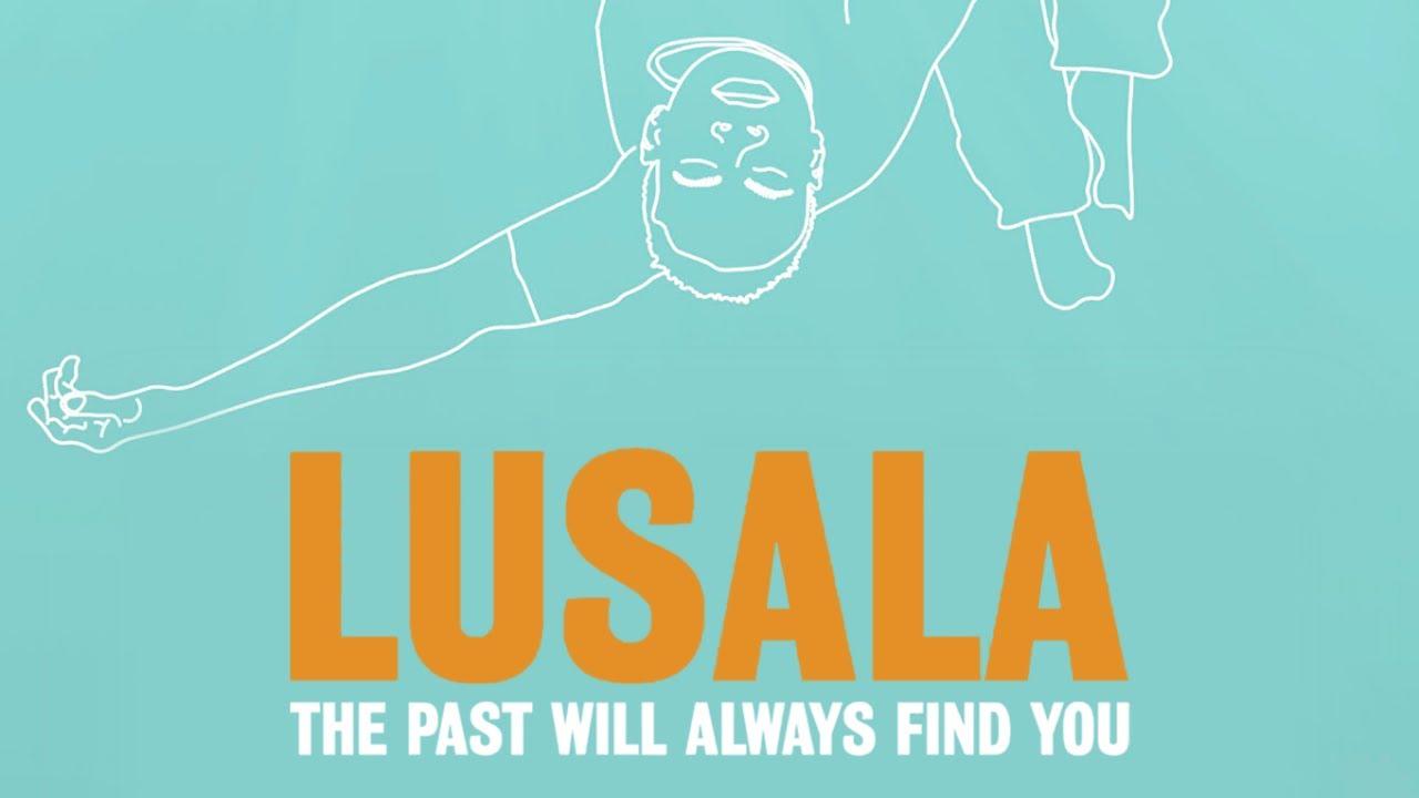 Lusala Trailer