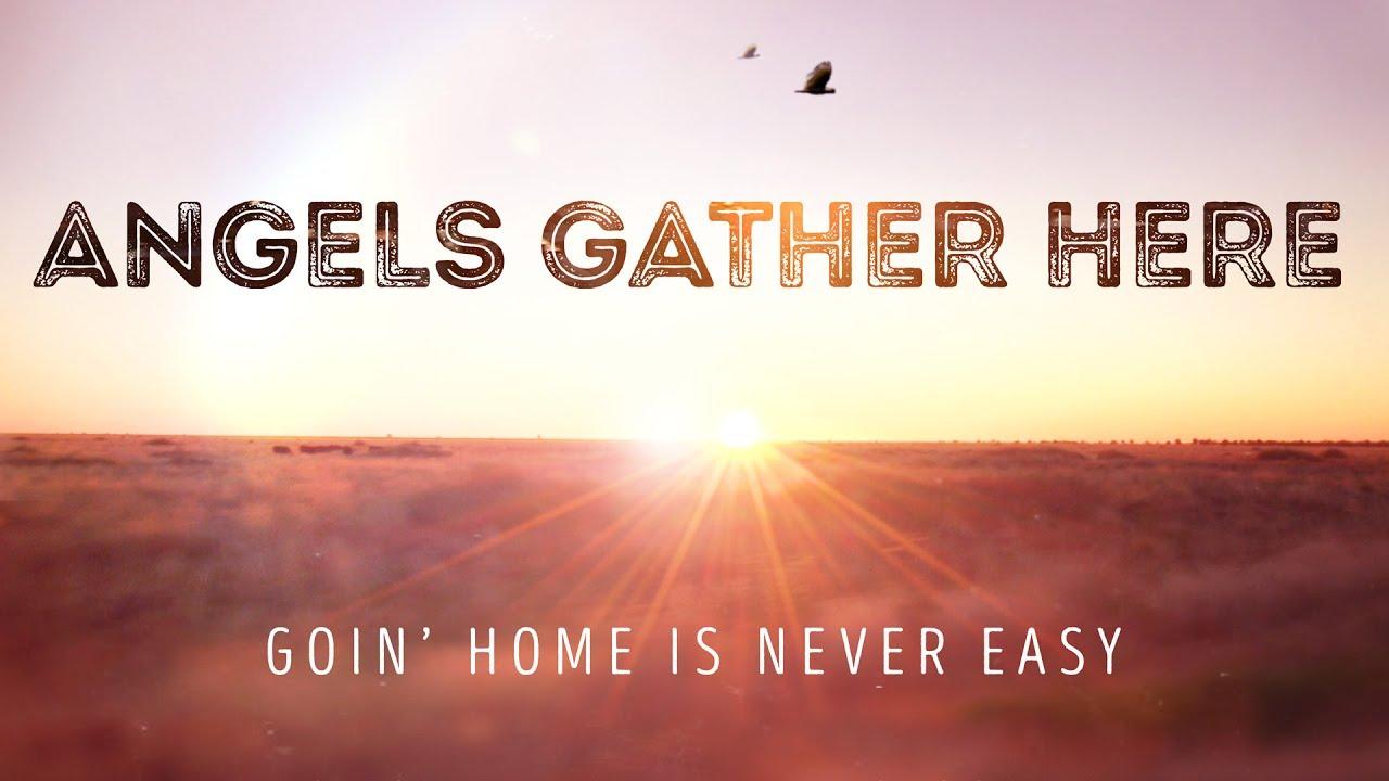 Angels Gather Here Trailer