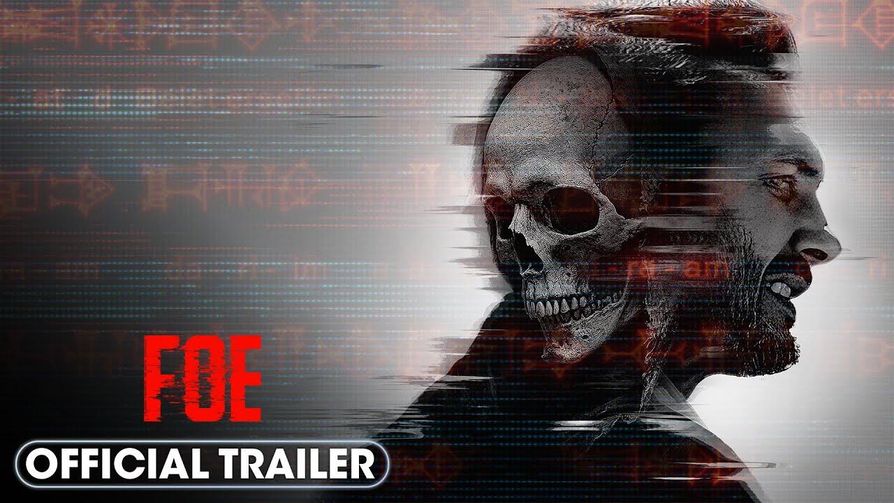 Foe Trailer