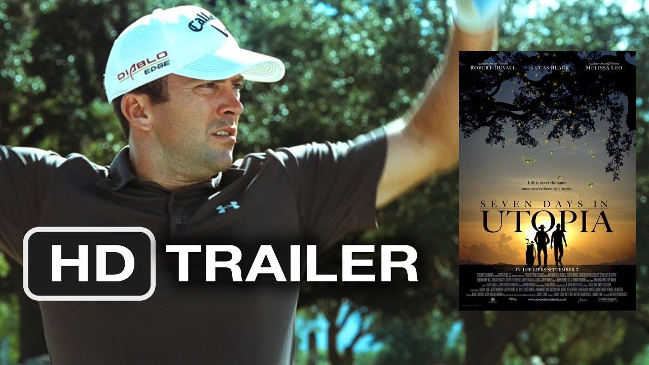 Seven Days in Utopia Trailer