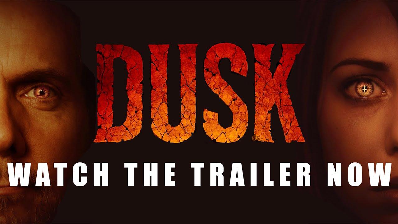 Dusk Trailer