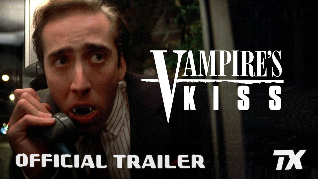 Vampire's Kiss Trailer