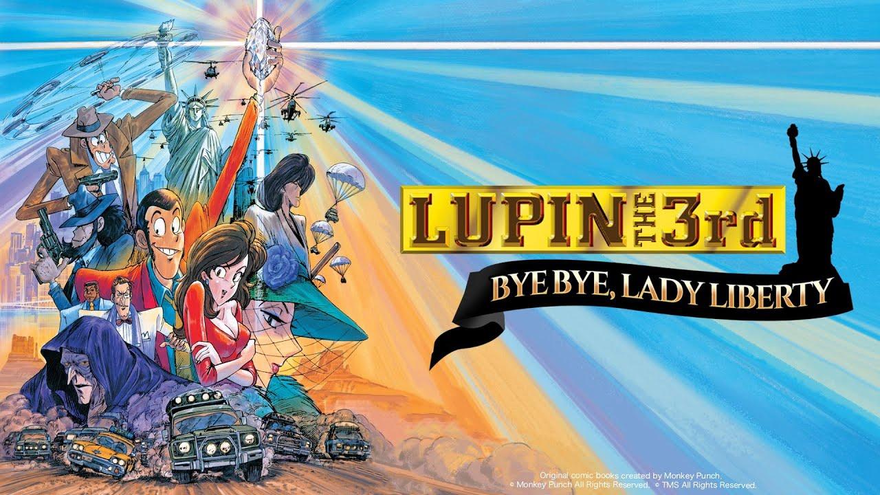 Lupin the Third: Bye Bye, Lady Liberty Trailer