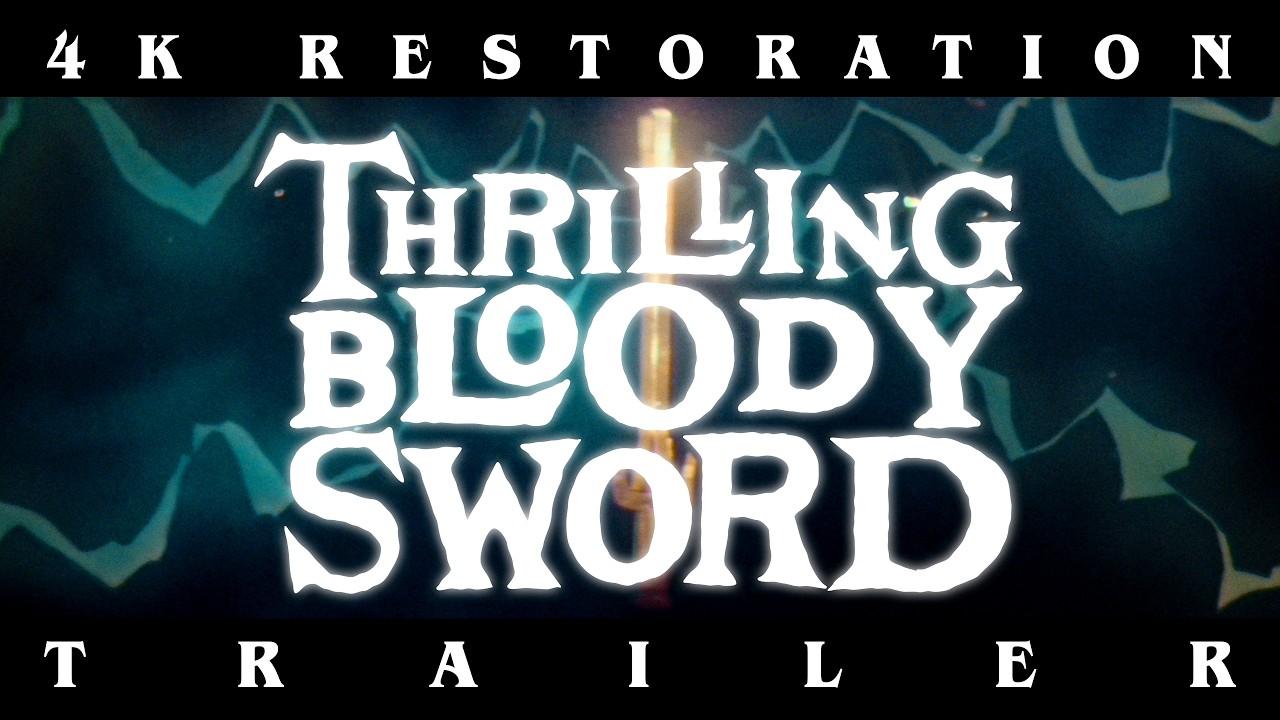 Thrilling Bloody Sword Trailer