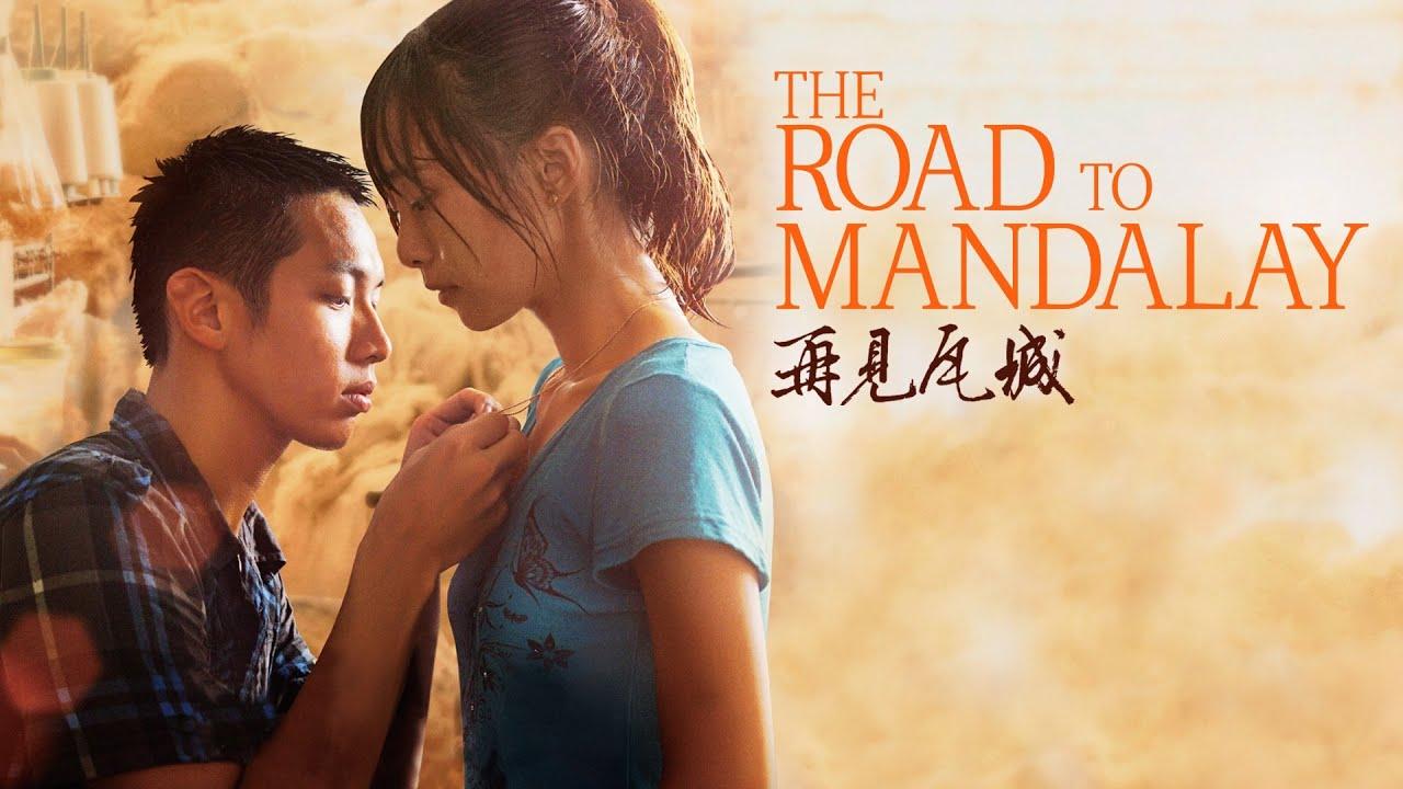 The Road to Mandalay Trailer