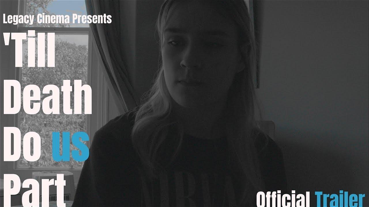 'Till Death Do us Part Trailer