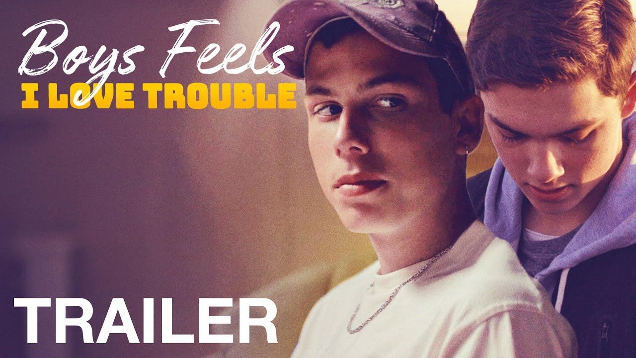 Boys Feels: I Love Trouble Trailer