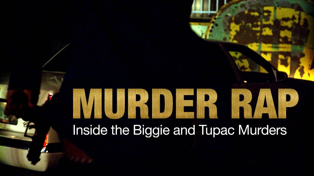 Murder Rap: Inside the Biggie and Tupac Murders Trailer