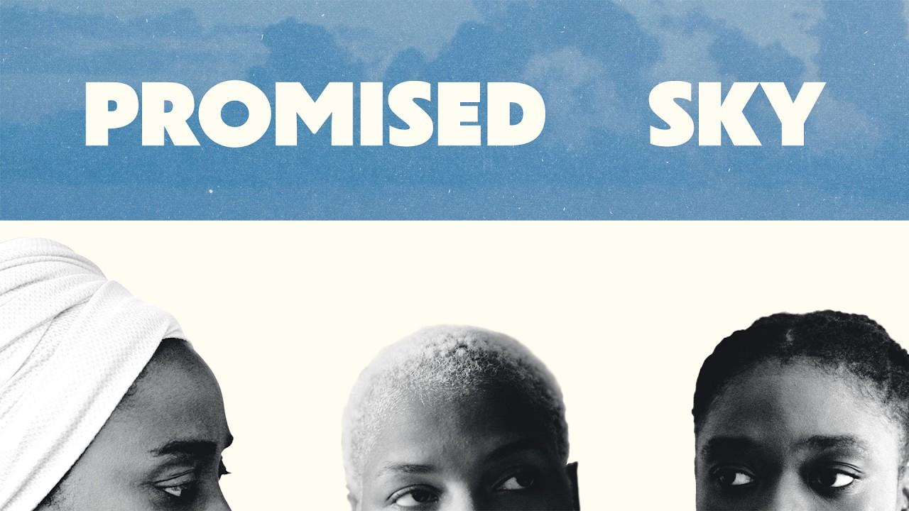 Promised Sky Trailer