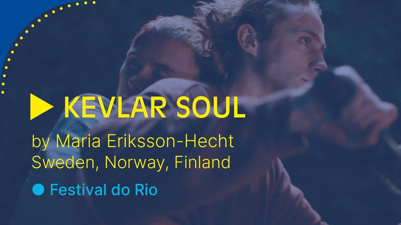 Kevlar Soul Trailer