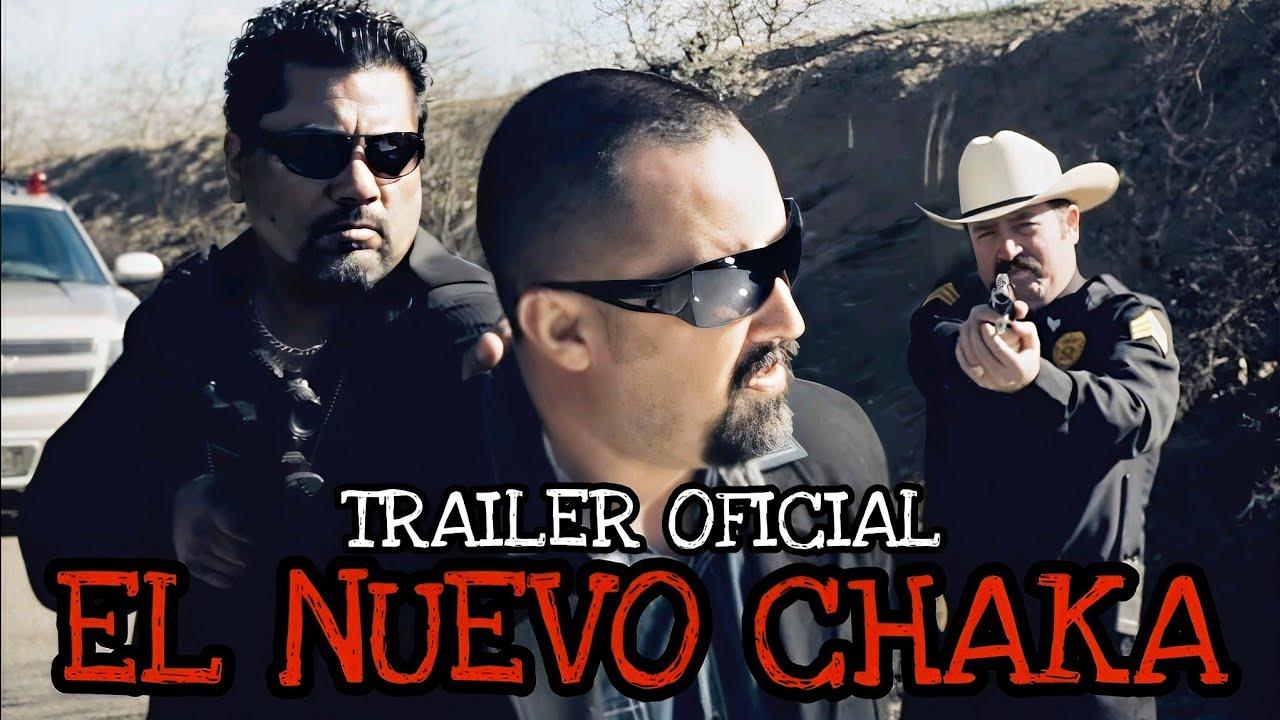 El Nuevo Chaka Trailer