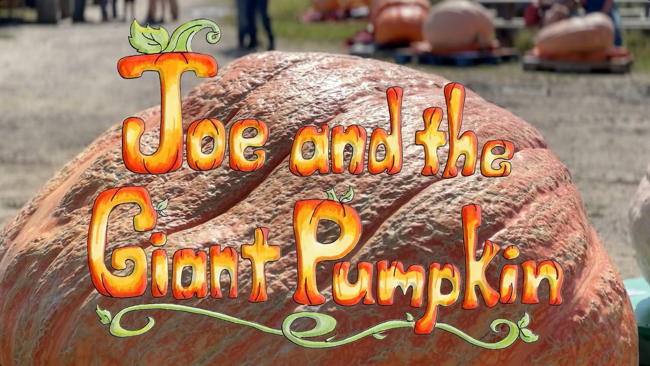 Joe and the Giant Pumpkin Trailer