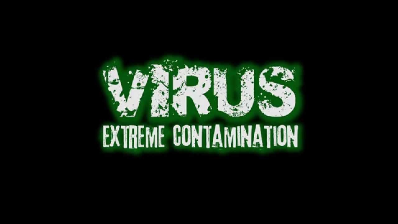 Virus: Extreme Contamination Trailer