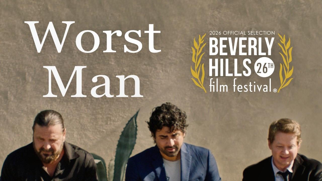 Worst Man Trailer