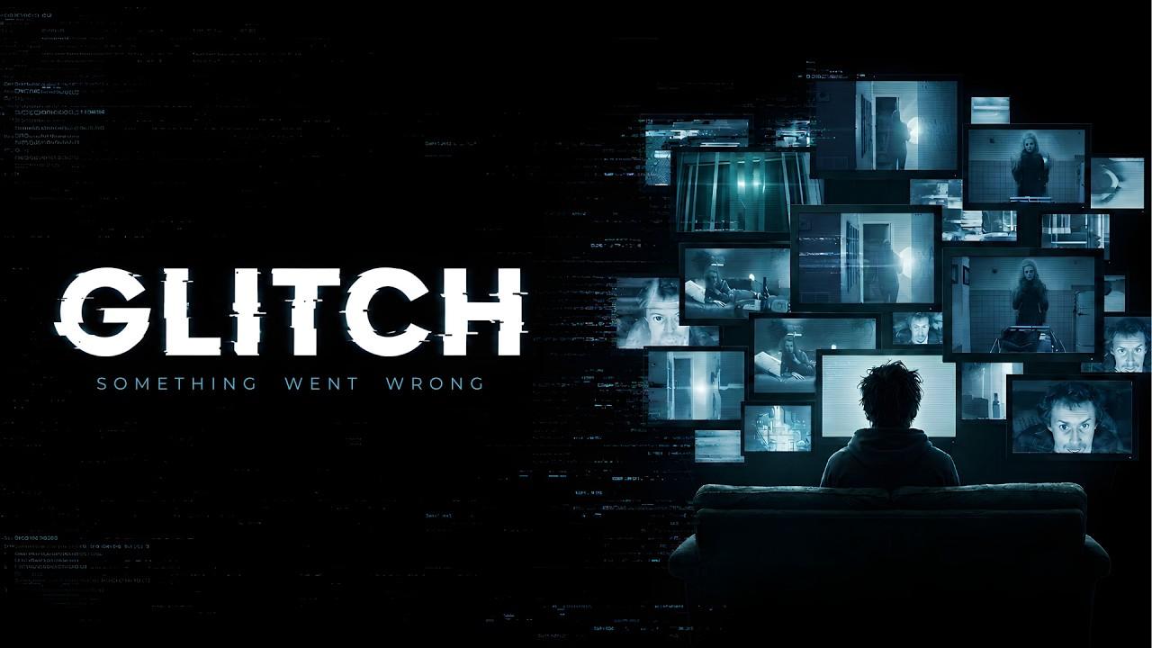 Glitch Trailer