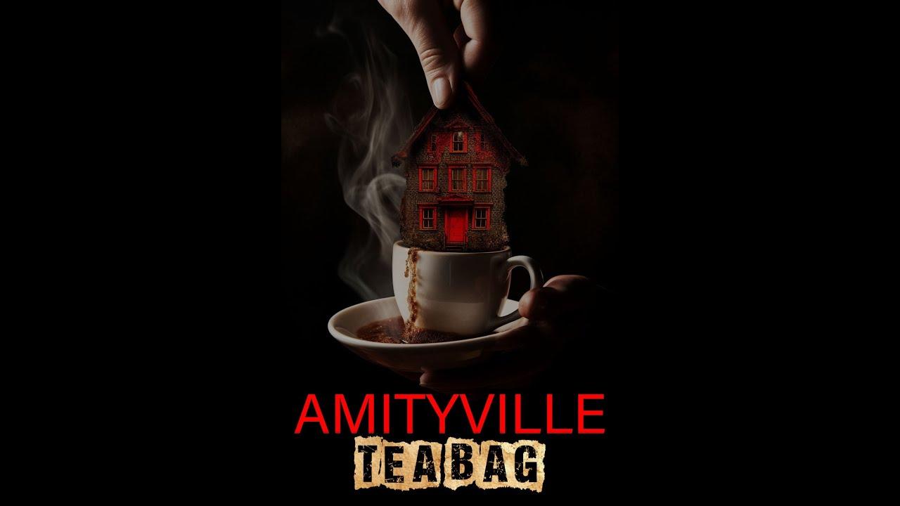 Amityville Tea Bag Trailer