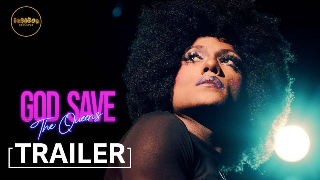 God Save the Queens Trailer