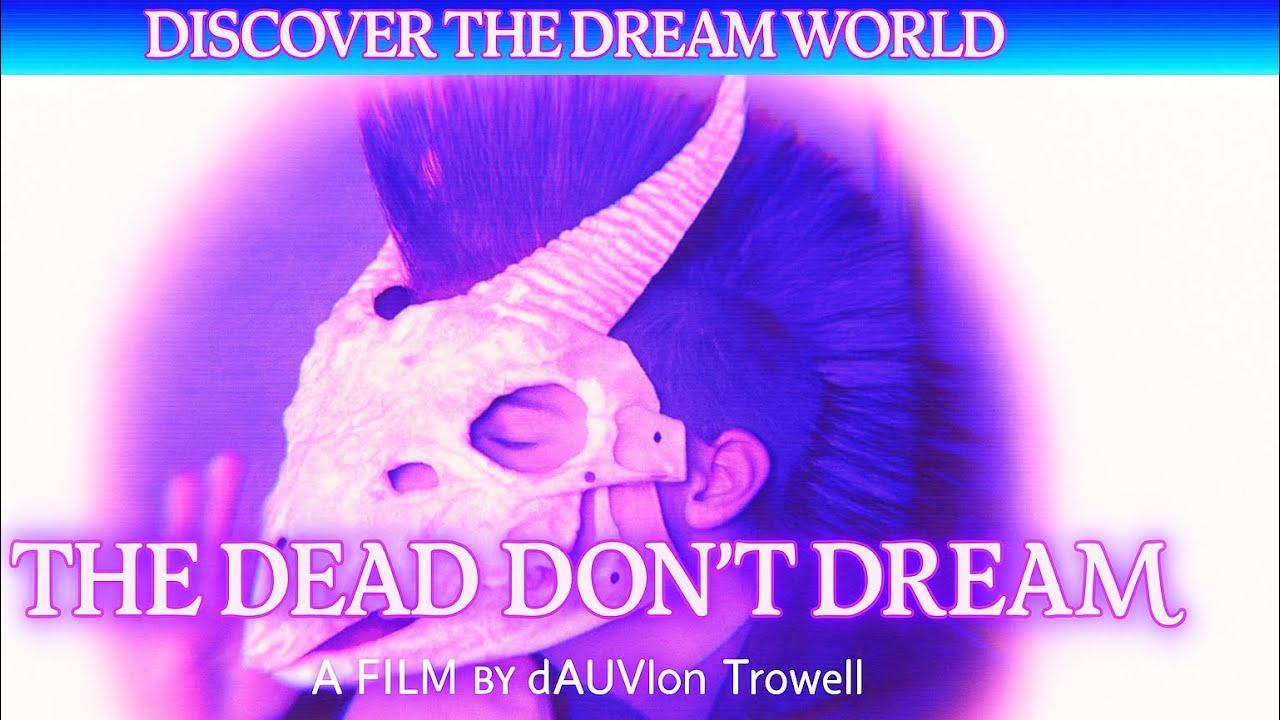 THE DEAD DONT DREAM Trailer