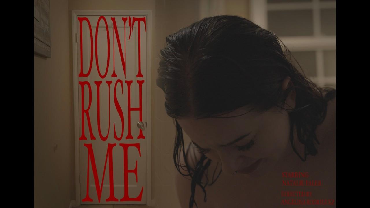 Don't Rush Me Trailer