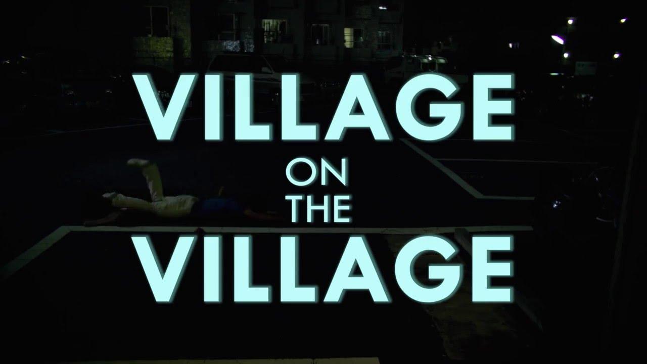 Village on the Village Trailer