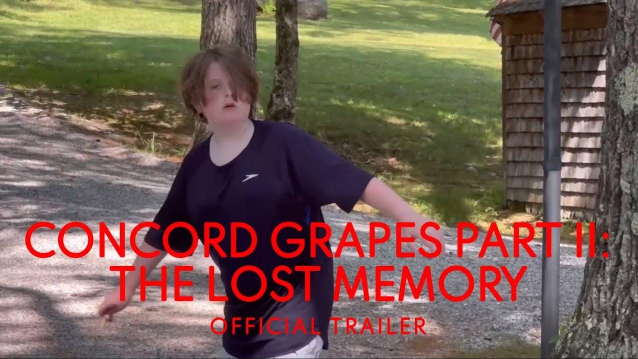 Concord Grapes Part II: The Lost Memory Trailer