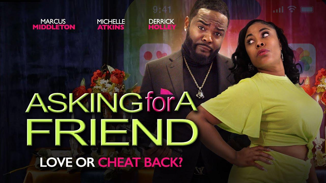 Asking for A Friend Trailer