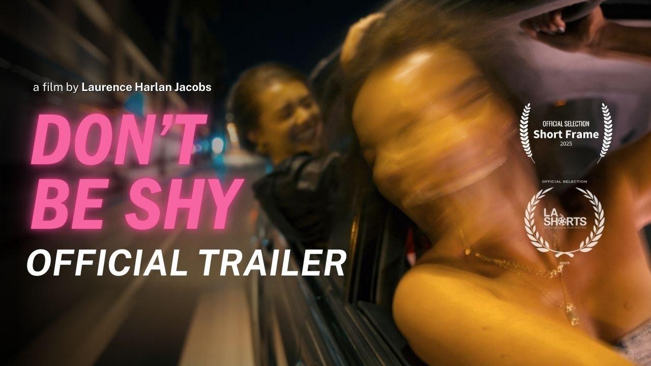 Don't Be Shy Trailer