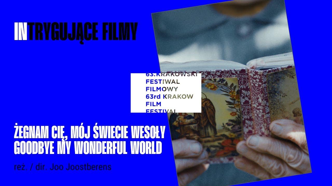 Goodbye My Wonderful World Trailer