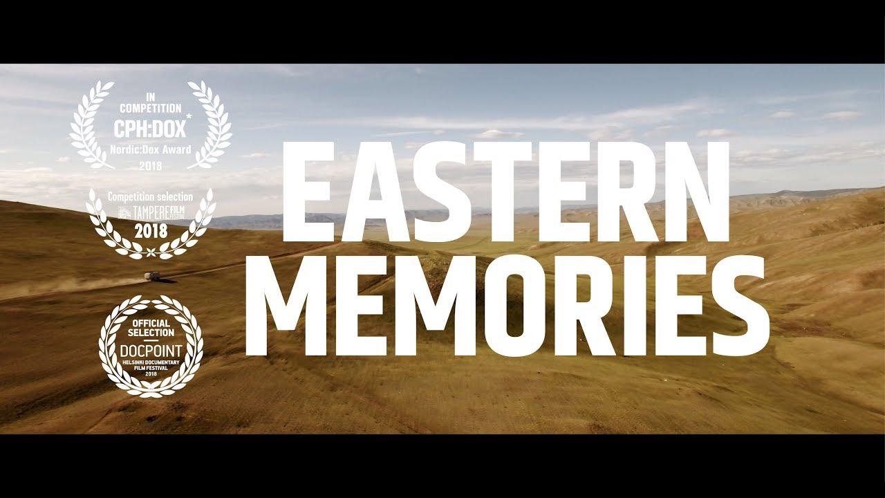 Eastern Memories Trailer