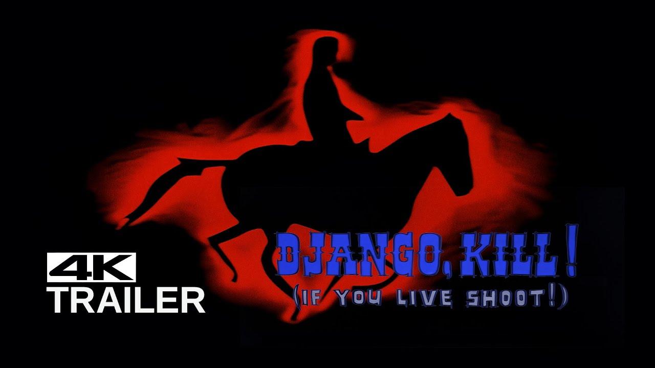 Django Kill... If You Live, Shoot! Trailer