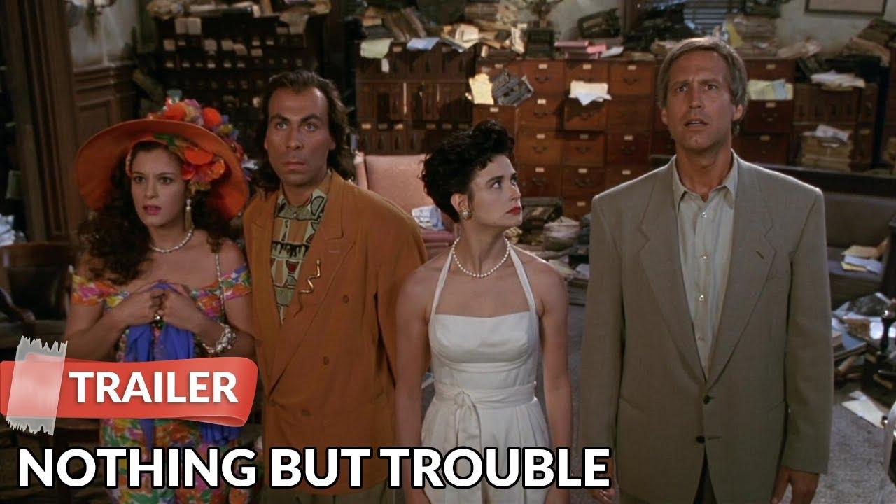Nothing But Trouble Trailer