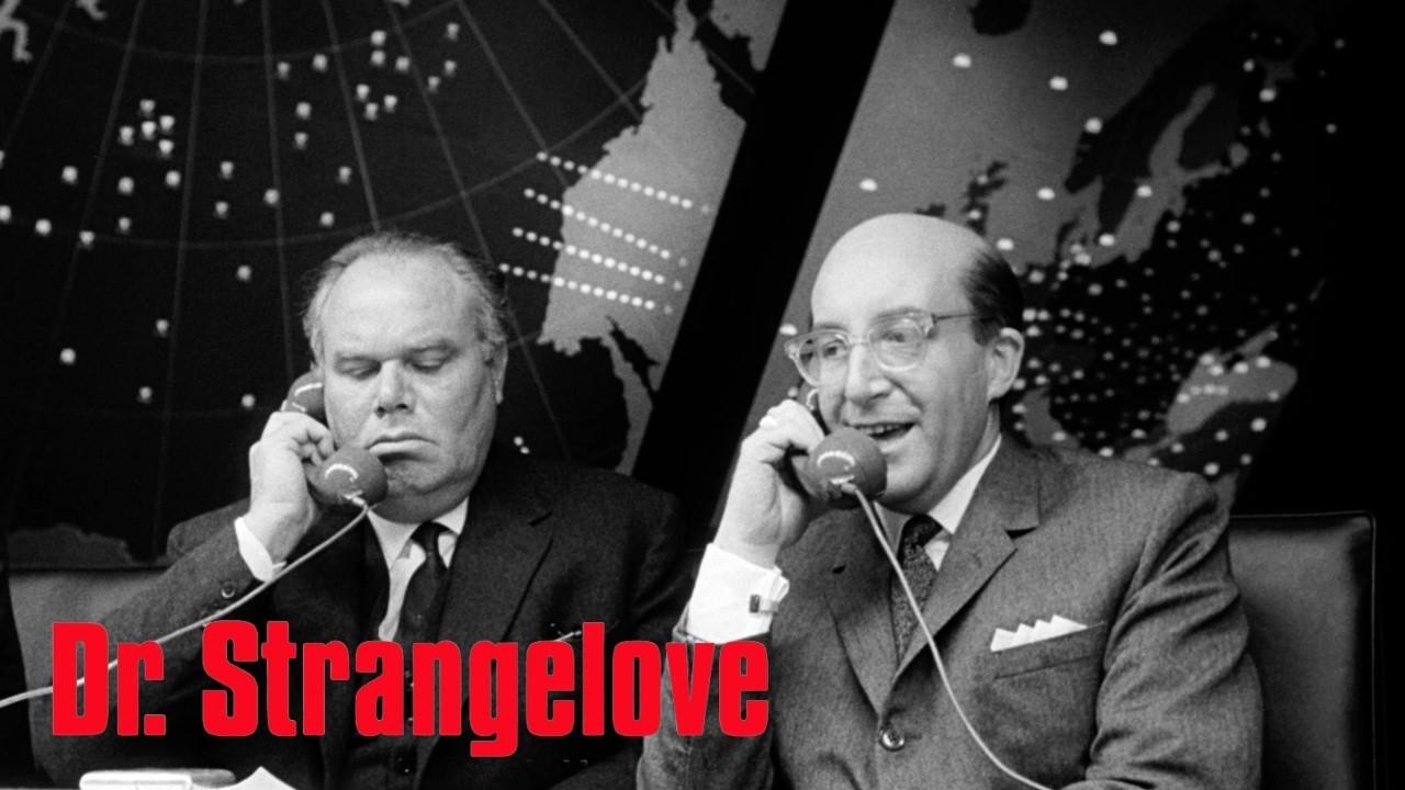 Dr. Strangelove or: How I Learned to Stop Worrying and Love the Bomb Trailer