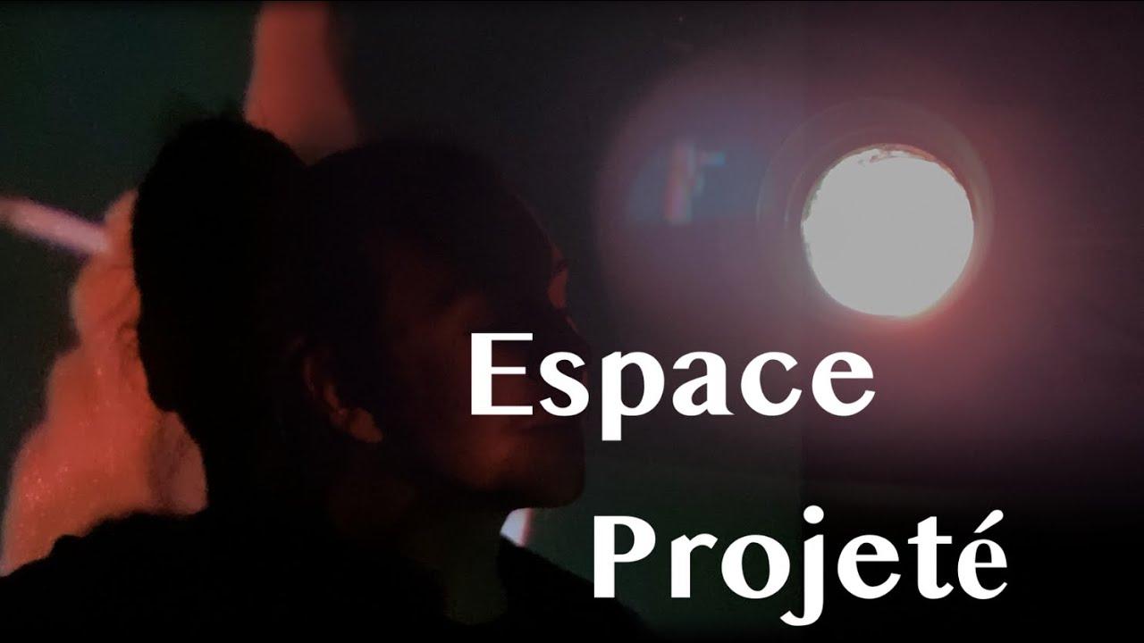 Espace Projeté Trailer