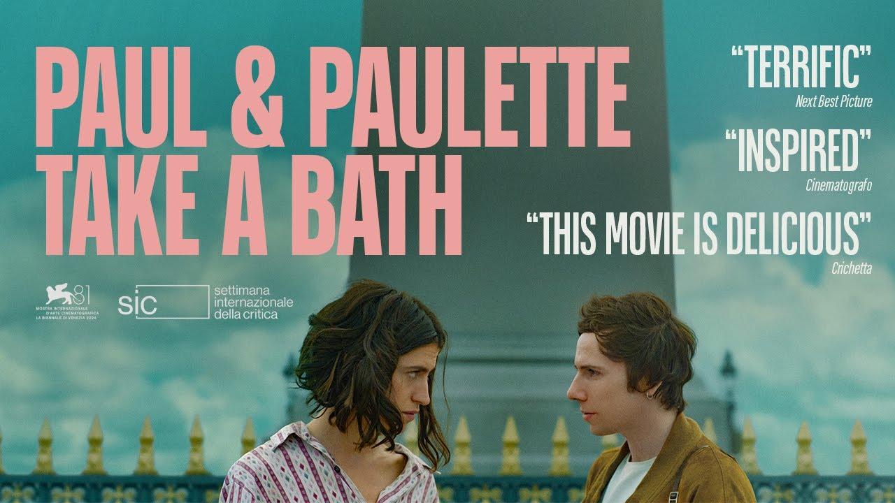 Paul & Paulette Take a Bath Trailer