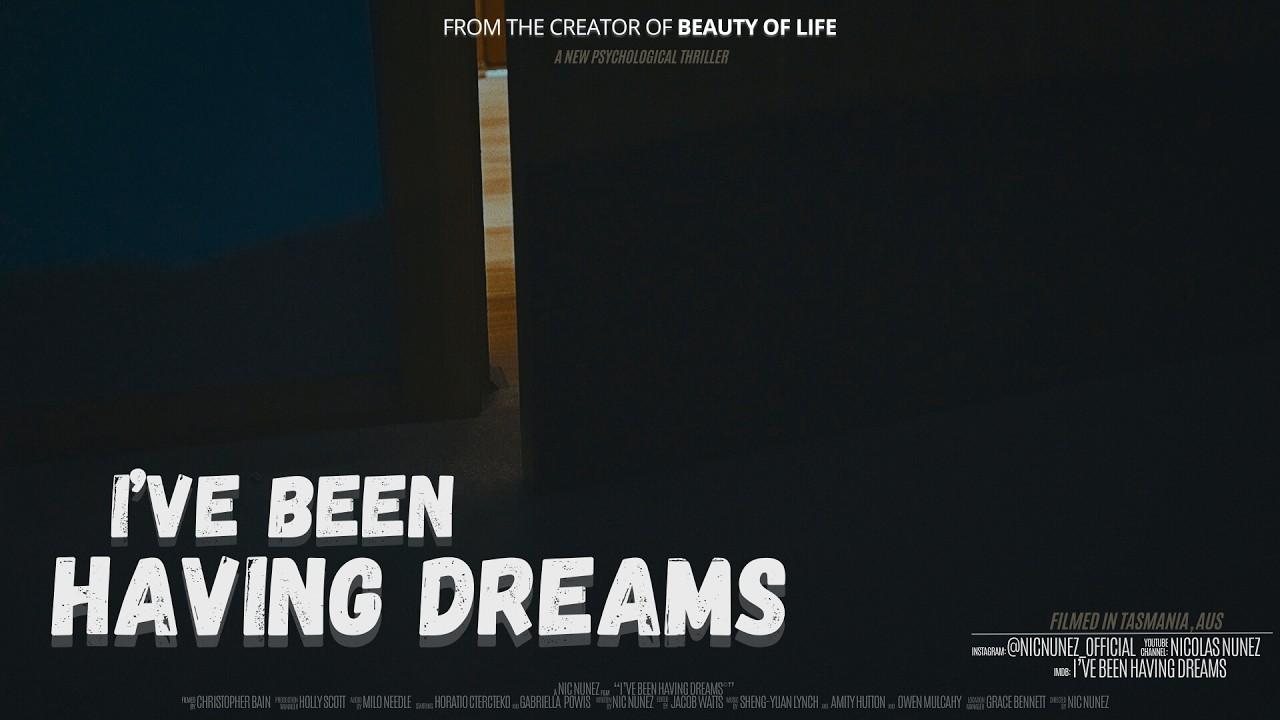 I've Been Having Dreams Trailer