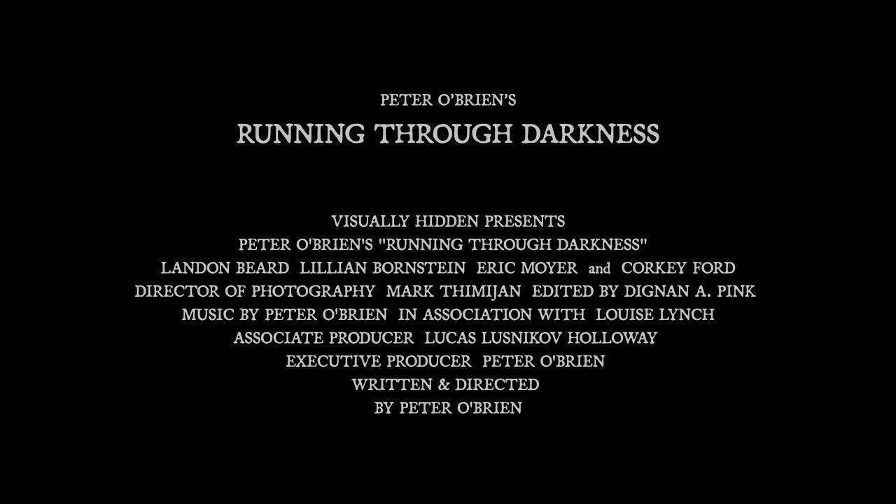 Running Through Darkness Trailer