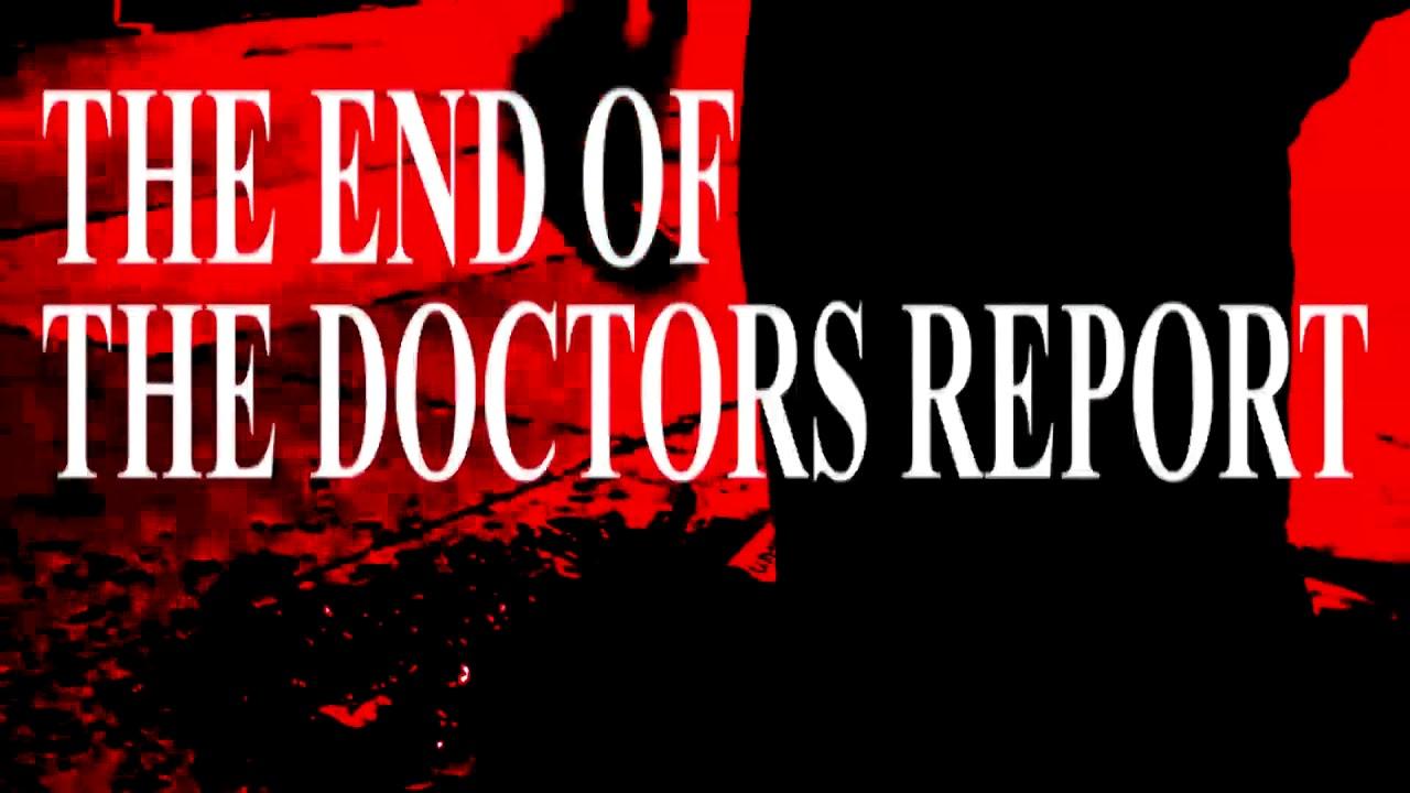 THE END OF THE DOCTOR'S REPORT Trailer