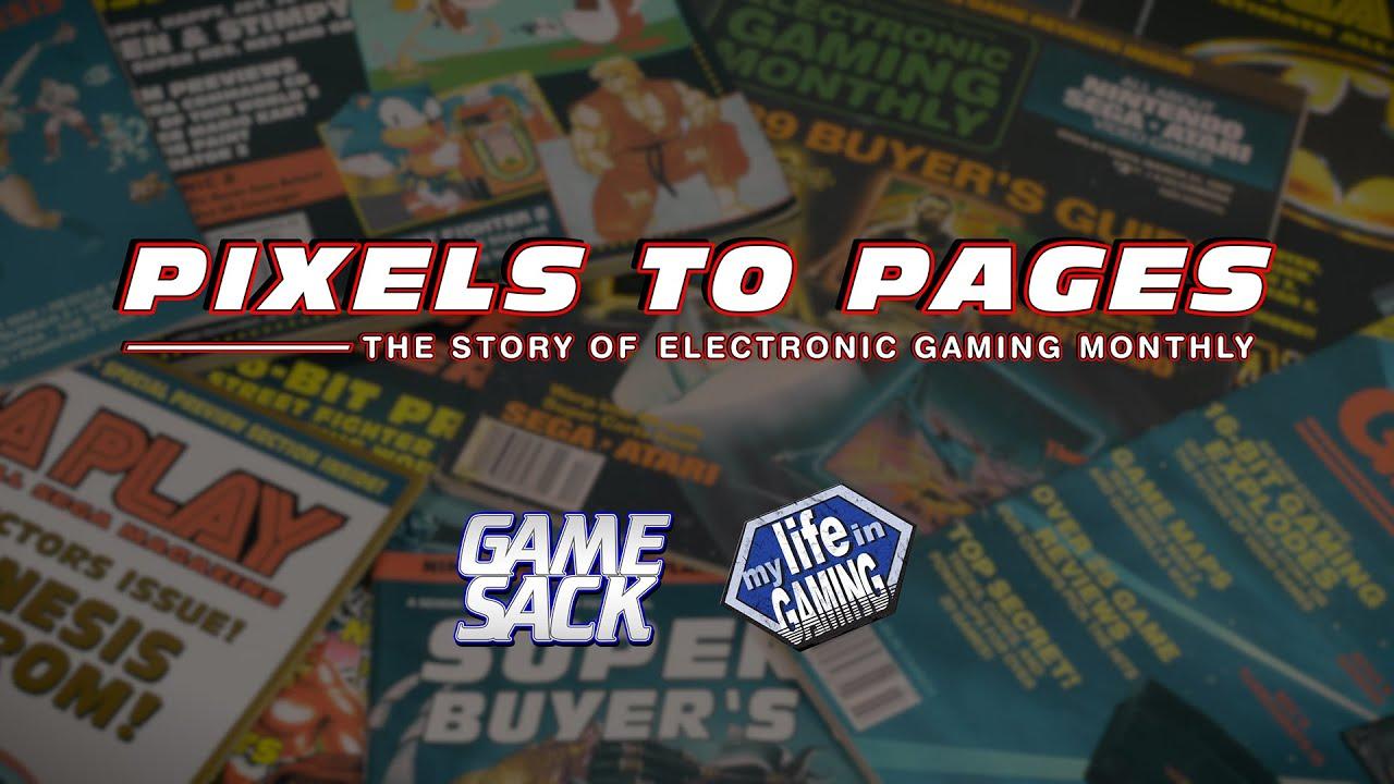 Pixels to Pages - The Story of Electronic Gaming Monthly Trailer