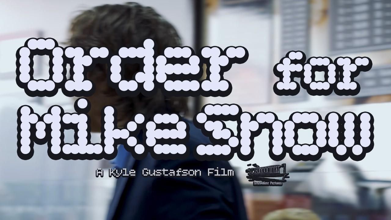 Order for Mike Snow Trailer