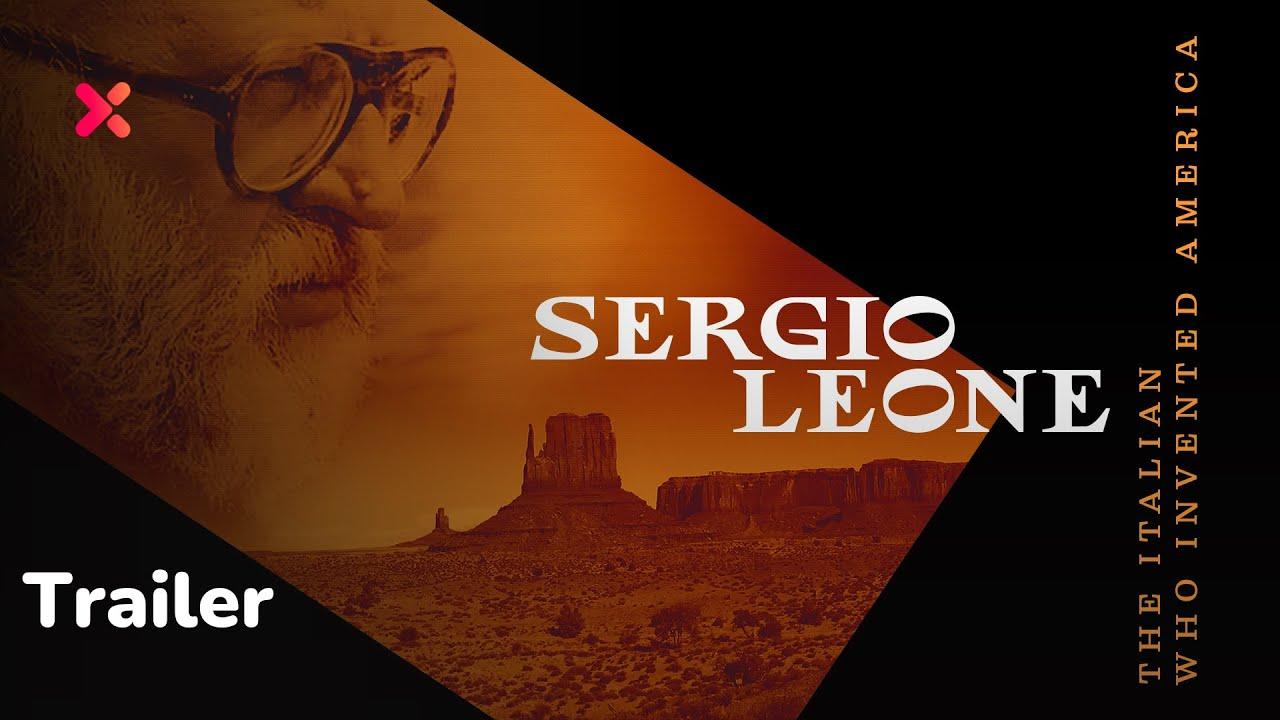 Sergio Leone: The Italian Who Invented America Trailer