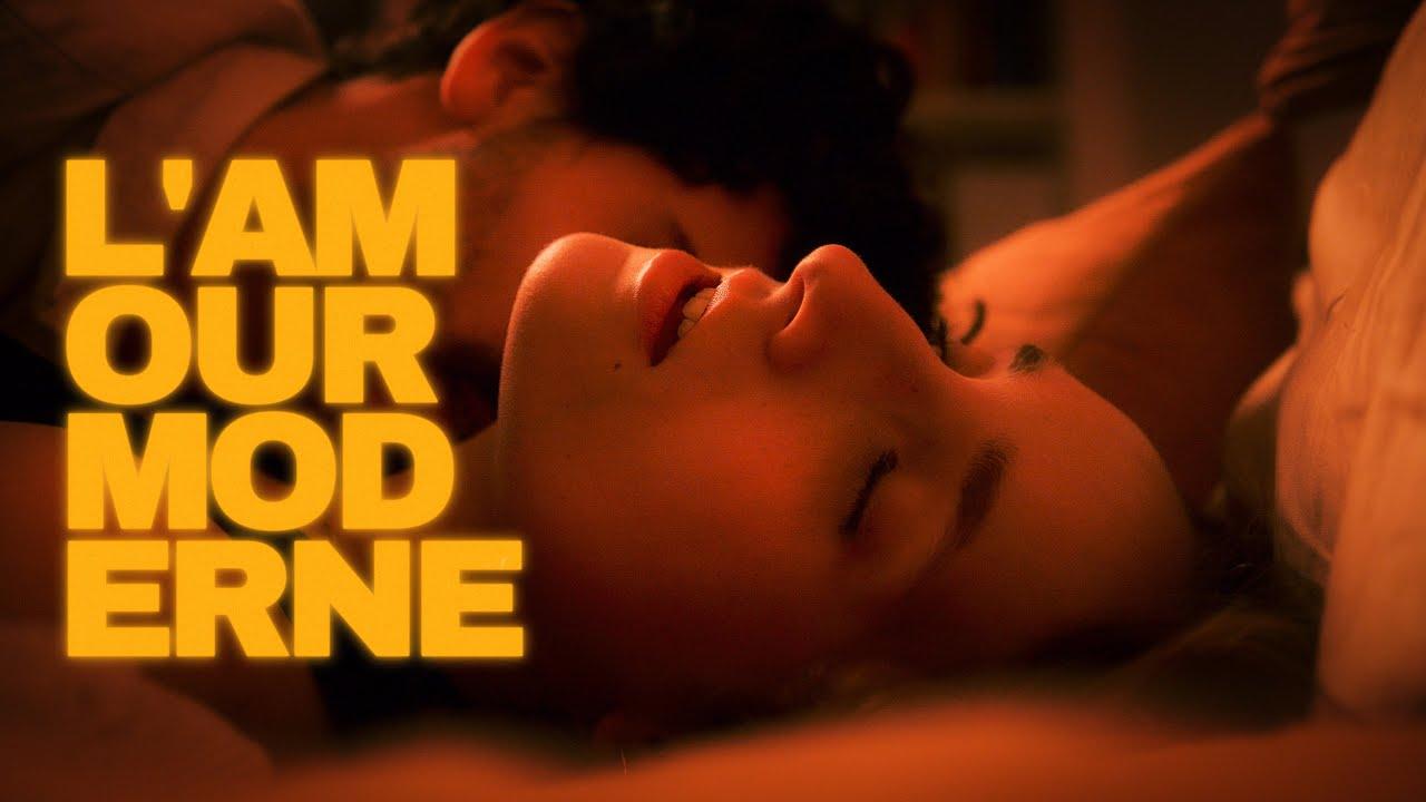 L'amour moderne Trailer