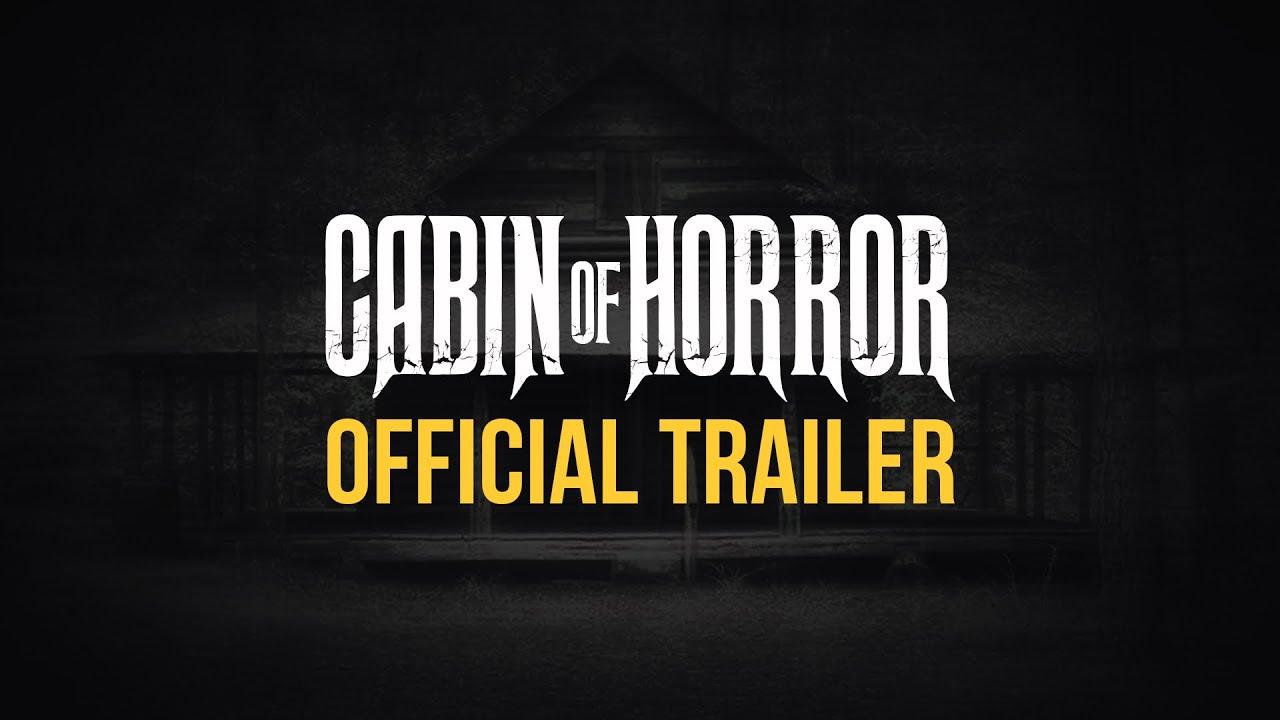 Cabin of Horror Trailer