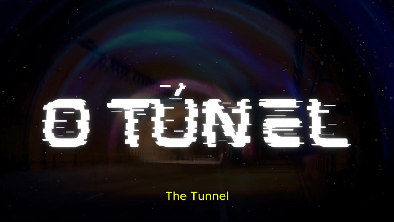 The Tunnel Trailer