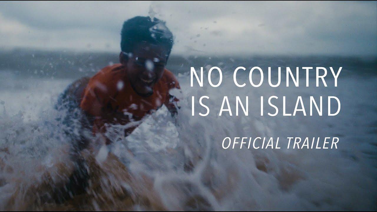 No Country Is an Island Trailer