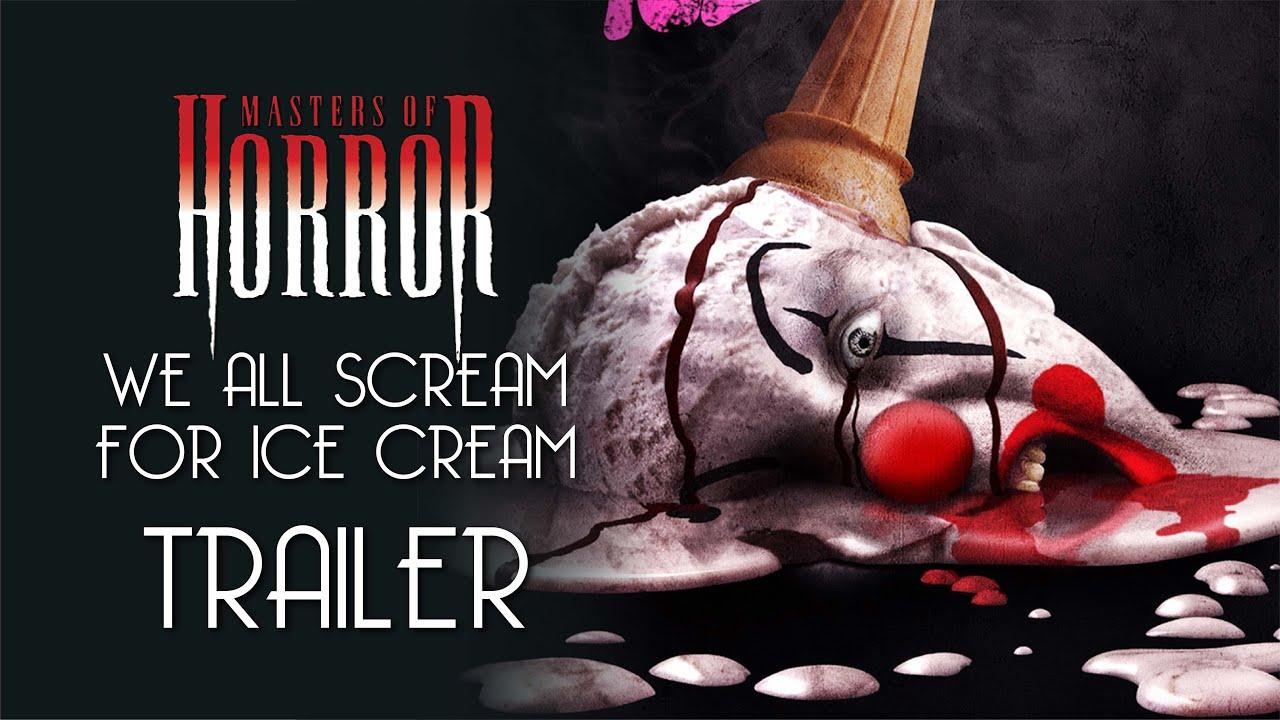 We All Scream for Ice Cream Trailer