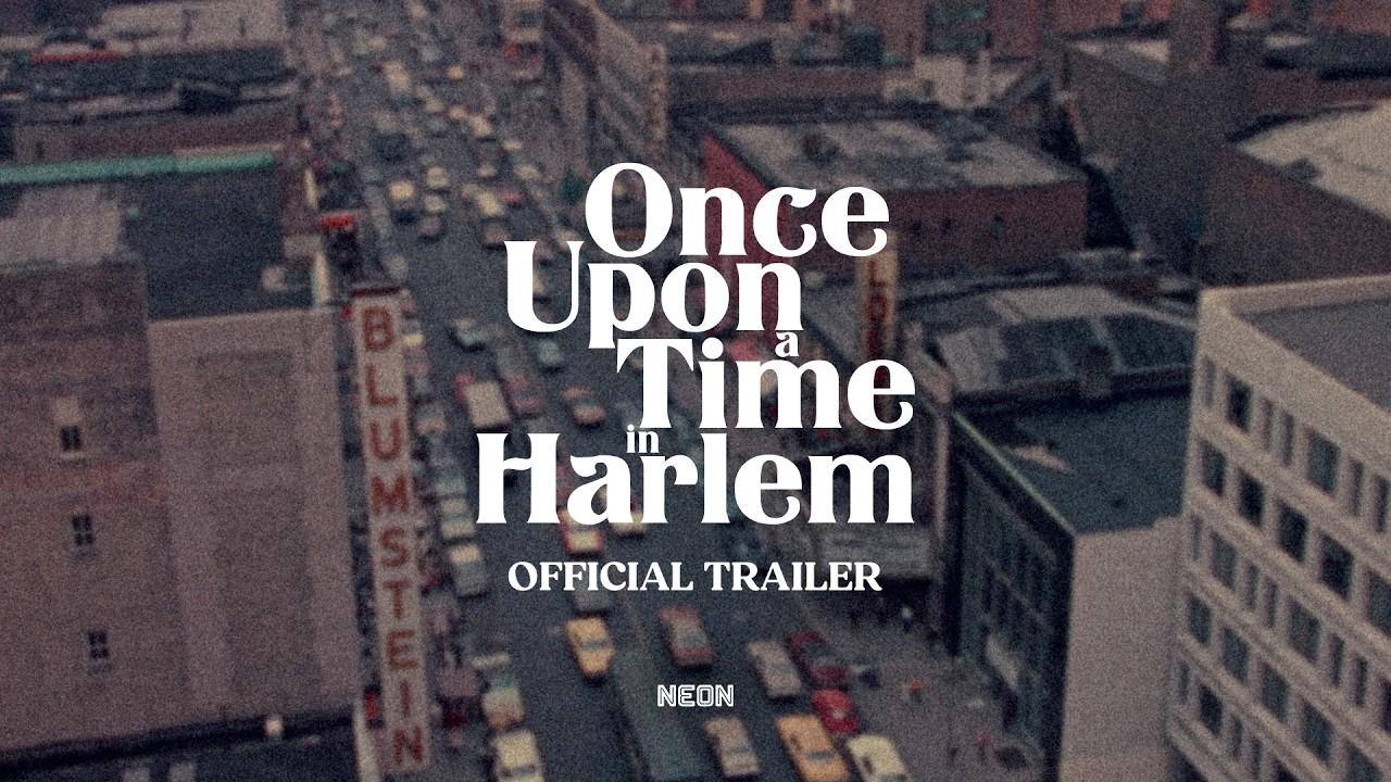 Once Upon a Time in Harlem Trailer